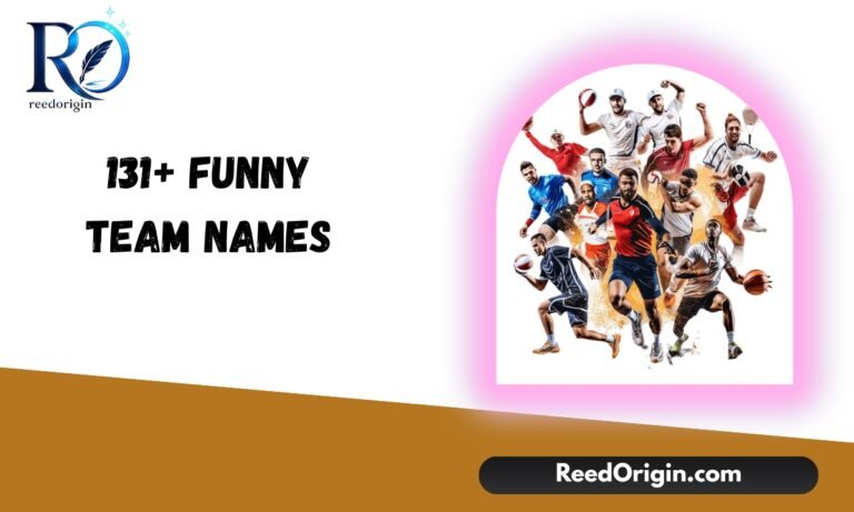 131+ Funny Team Names